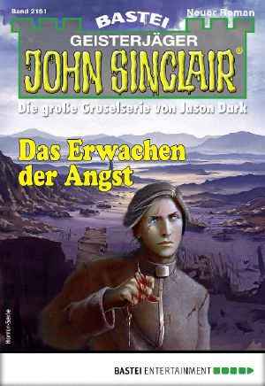 [John Sinclair 2151] • Das Erwachen der Angst